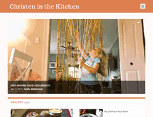 Tablet Screenshot of christeninthekitchen.com